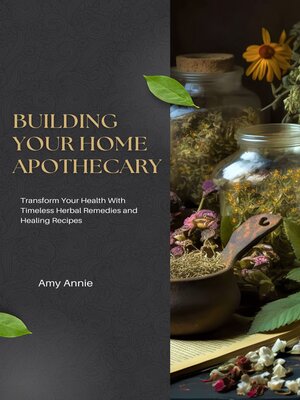 cover image of Building Your Home Apothecary